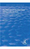 Real Markets and Environmental Change in Kerala, India