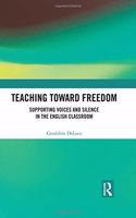 Teaching Toward Freedom