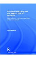 Provision Mapping and the Send Code of Practice