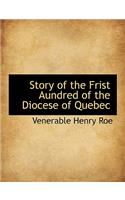 Story of the Frist Aundred of the Diocese of Quebec
