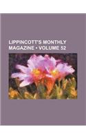 Lippincott's Monthly Magazine (Volume 52): (English)