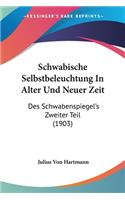 Schwabische Selbstbeleuchtung In Alter Und Neuer Zeit