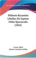 Philonis Byzantini Libellus de Septem Orbis Spectaculis (1816)
