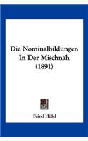 Nominalbildungen In Der Mischnah (1891)