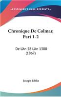 Chronique de Colmar, Part 1-2