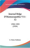 Journal Belge d'Homoeopathie V11-12: 1904-1905 (1904)