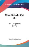 Uber Die Liebe Und Ehe