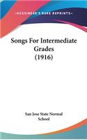 Songs for Intermediate Grades (1916)
