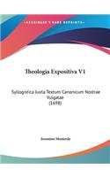 Theologia Expositiva V1