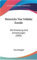 Heinrichs Von Veldeke Eneide: Mit Einleitung Und Anmerkungen (1882)