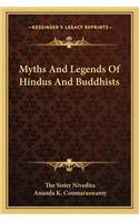 Myths And Legends Of Hindus And Buddhists