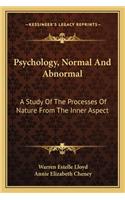 Psychology, Normal and Abnormal