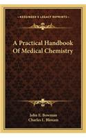 A Practical Handbook Of Medical Chemistry