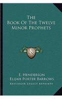 The Book Of The Twelve Minor Prophets
