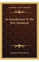 Introduction to the New Testament