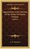 Appreciations and Criticisms of the Works of Charles Dickens (1911)