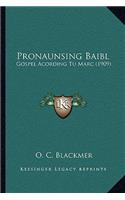 Pronaunsing Baibl
