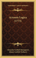 Acroasis Logica (1773)