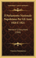 Il Parlamento Nazionale Napoletano Per Gli Anni 1820 E 1821