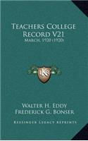 Teachers College Record V21