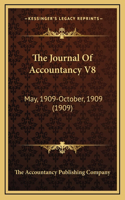 The Journal Of Accountancy V8: May, 1909-October, 1909 (1909)