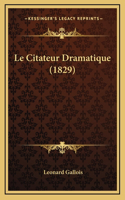 Le Citateur Dramatique (1829)