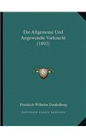 Allgemeine Und Angewandte Viehzucht (1892)