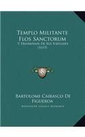 Templo Militante Flos Sanctorum
