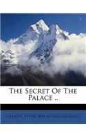 The Secret of the Palace ..