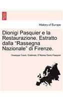 Dionigi Pasquier E La Restaurazione. Estratto Dalla 