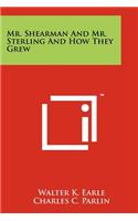 Mr. Shearman and Mr. Sterling and How They Grew