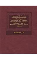 Lettre A M. J.-C.-L. Sismonde de Sismondi, Sur Les Negres, La Civilisation de L'Afrique, Christophe Et Le Comte de Limonade; Par M. Mazeres - Primary