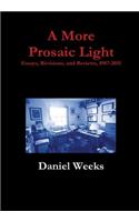 More Prosaic Light