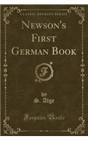 Newson's First German Book (Classic Reprint)