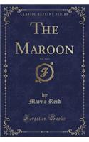 The Maroon, Vol. 2 of 3 (Classic Reprint): (English)