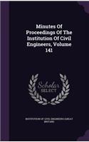 Minutes of Proceedings of the Institution of Civil Engineers, Volume 141