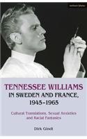 Tennessee Williams in Sweden and France, 1945–1965