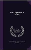 The Elopement of Ellen;
