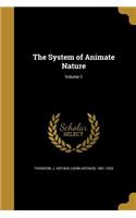 The System of Animate Nature; Volume 1