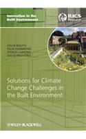 Solutions for Climate Change Challenges in the Built Environment