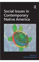 Social Issues in Contemporary Native America