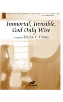 Immortal, Invisible, God Only Wise