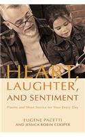 Heart, Laughter, and Sentiment