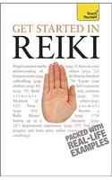 Get Started In Reiki: A practical beginner's guide to the ancient healing practice(Teach Yourself - General)