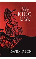 The Last King of the Maya