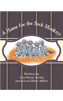 A Home for the Sock Monkeys