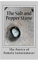 Salt and Pepper Stone: Snapshots of Life's Journey