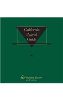 California Payroll Guide: 2018 Edition