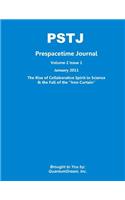 Prespacetime Journal Volume 2 Issue 1: The Rise of Collaborative Spirit in Science & the Fall of the "Iron Curtain"