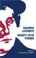 Martin Luther's Ninety-Five Theses